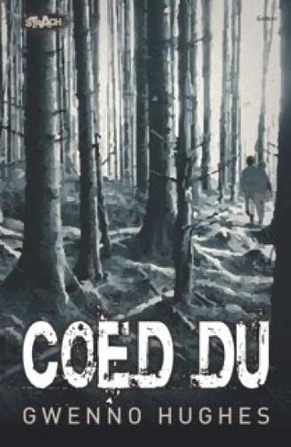 Cyfres Strach: Coed Du