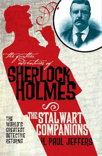 The Further Adventures of Sherlock Holmes: The Stalwart Companions