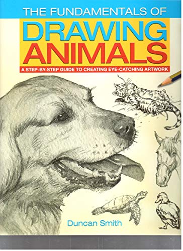 The Fundamentals of Drawing Animals