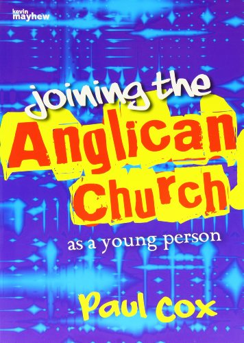 Joining the Anglican Church - As a young person