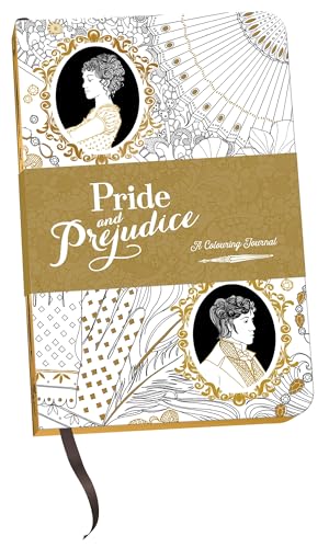 Pride and Prejudice: A Colouring Journal