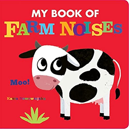 Kasia Nowowiejska My Book of Farm Noises