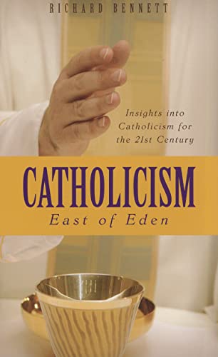 Catholicism: East of Eden