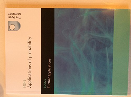 Applications of Probability: Further Applications
