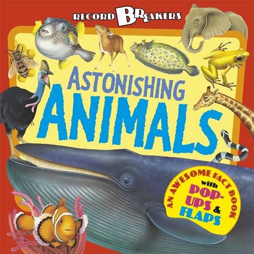 Record Breakers: Astonishing Animals
