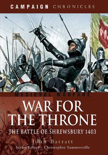 War for the Throne: the Battle of Shrewsbury 1403
