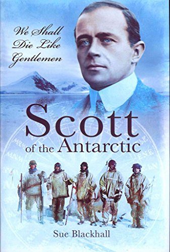 Scott of the Antarctic: The Legend 100 Years On