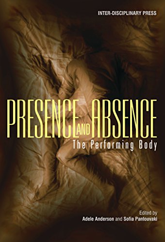 Presence and Absence: The Performing Body