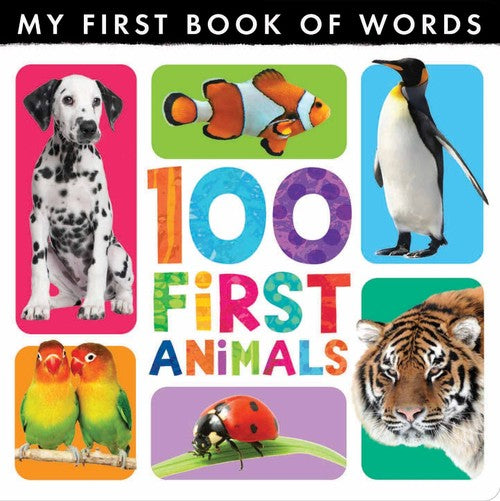 My First Book of Words: 100 First Animals