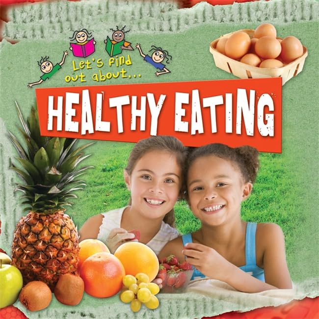 Let's Find Out About Healthy Eating