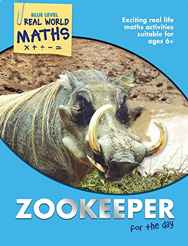Real World Maths Blue Level: Zookeeper for the Day