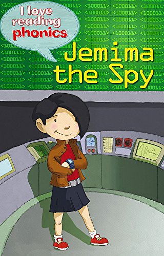 I Love Reading Phonics Level 4: Jemima the Spy