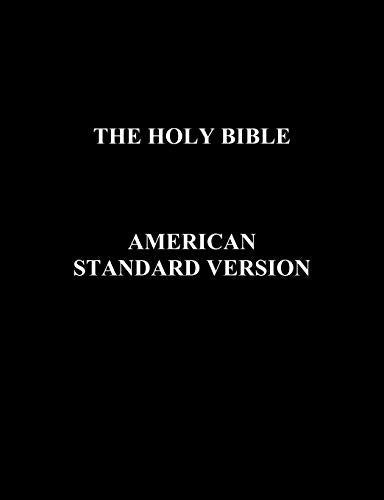 The Holy Bible American Standard Version
