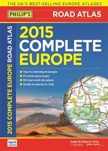 Philip's Complete Road Atlas Europe 2015