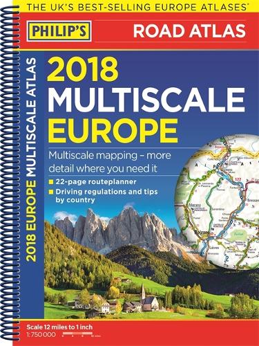 Philip's 2018 Multiscale Road Atlas Europe
