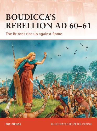 Boudiccas Rebellion AD 6061
