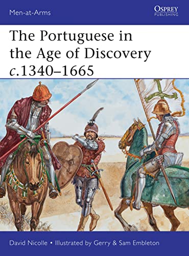 The Portuguese in the Age of Discovery C. 1340-1665