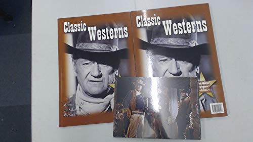 Classic Westerns - Memories of the Classic Western Movies