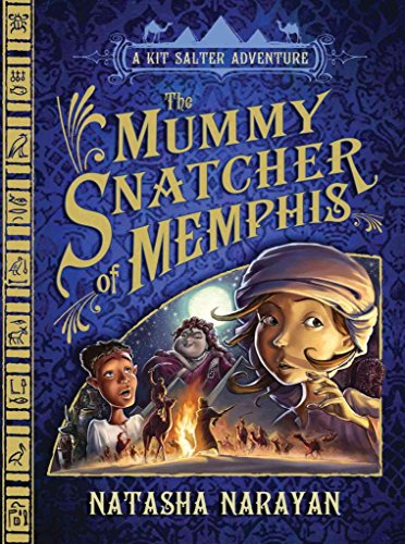 A Kit Salter Adventure: The Mummy Snatcher of Memphis