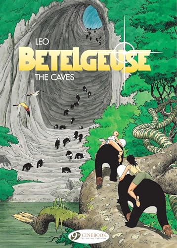The Betelgeuse Vol.2: The Caves