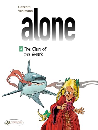 The Alone 3 - The Clan Of The Shark