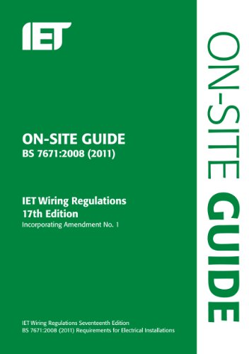 On-Site Guide (BS 7671: 2008 Wiring Regulations, Incorporating Amendment No 1: 2011)