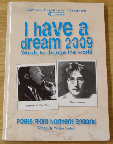 I Have a Dream Poets from Northern England