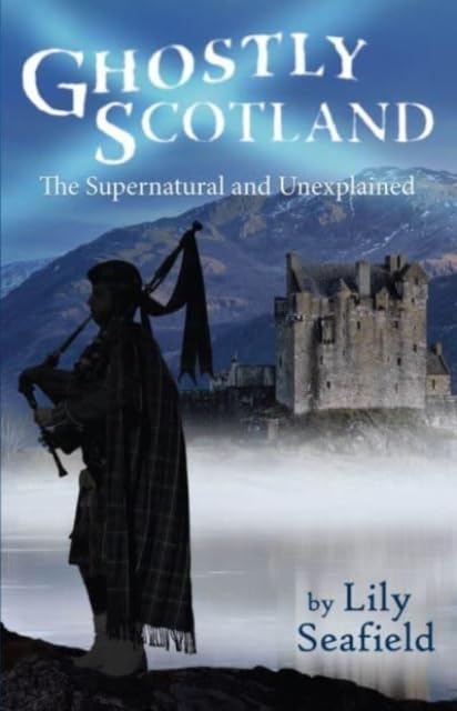 Ghostly Scotland