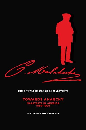 The Complete Works of Malatesta, Vol. IV