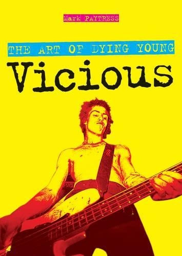 Vicious - The Art Of Dying Young