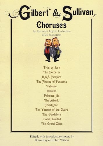 Gilbert And Sullivan Choruses