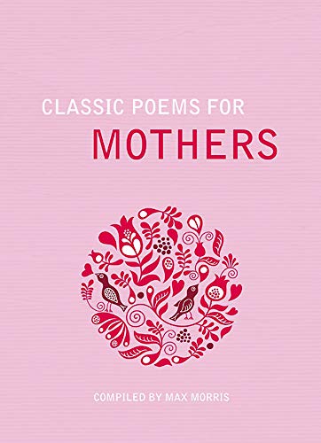 Classic Poems for Mothers