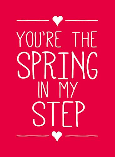 You're the Spring in My Step