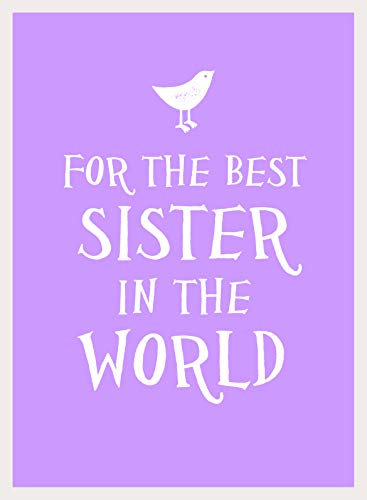 For the Best Sister in the World