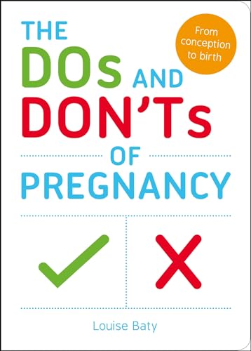 The Dos and Don'ts of Pregnancy
