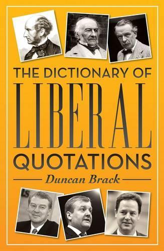 The Dictionary of Liberal Quotations