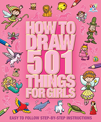 How to Draw 501 Things For Grls