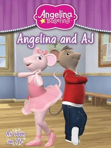 Angelina Ballerina: Angelina & Aj
