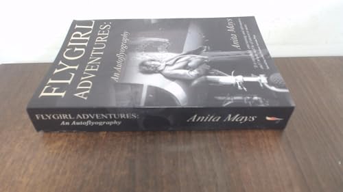 Flygirl Adventures: An Autoflyography