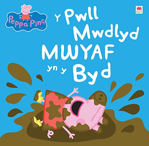 Peppa Pinc: Y Pwll Mwdlyd Mwyaf yn y Byd