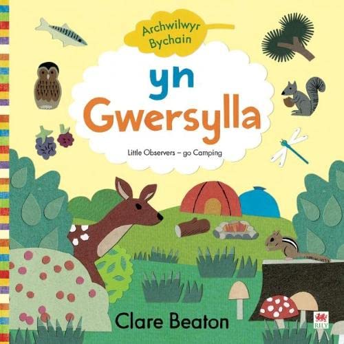 Cyfres Archwilwyr Bychain: Yn Gwersylla / Go Camping