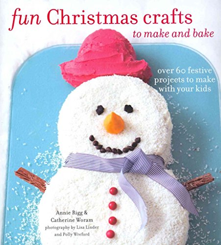 Fun Christmas Crafts to Make and Bake