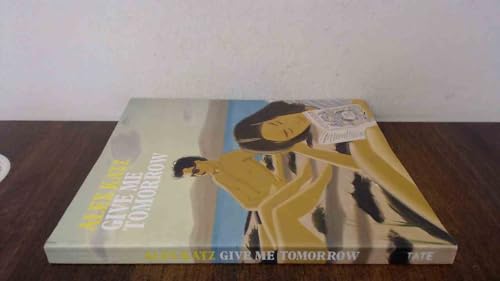 Alex Katz: Give Me Tomorrow