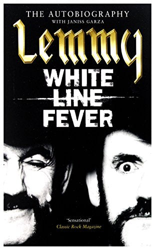 Lemmy: White Line Fever