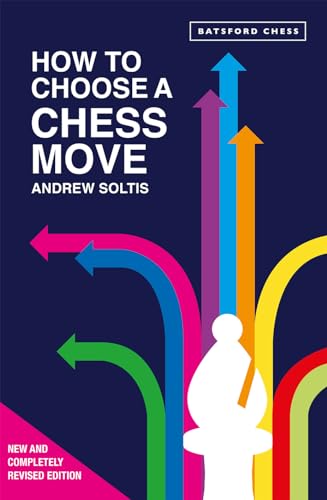 How to Choose a Chess Move
