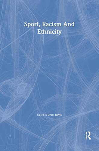Sport, Racism And Ethnicity