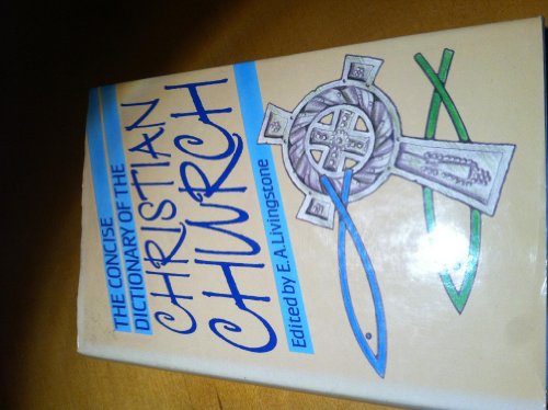 The Concise Dictionary of the Christian Church