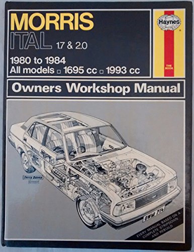 Morris Ital 1.7 and 2.0 1980-84 Owner's Workshop Manual