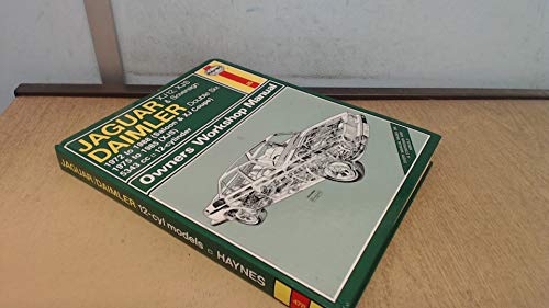 Jaguar XJ12, XJS and Daimler Sovereign Double Six Owner's Workshop Manual