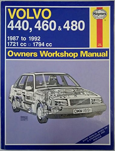 Volvo 440, 460 and 480 Owners Workshop Manual